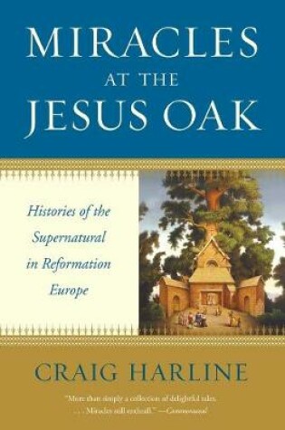 Cover of Miracles at the Jesus Oak