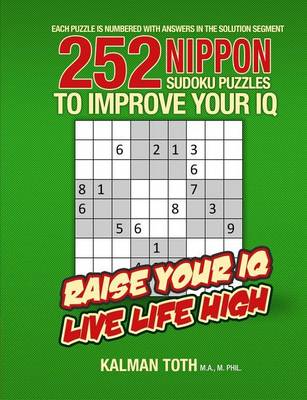Cover of 252 Nippon Sudoku Puzzles to Improve Your IQ