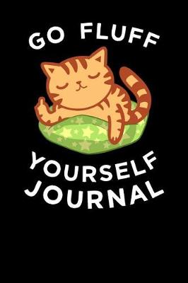 Book cover for Go Fluff Yourself Journal