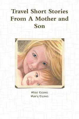 Book cover for Travel Short Stories from a Mother and Son