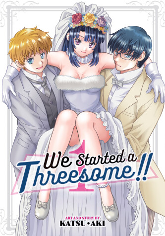 Book cover for We Started a Threesome!! Vol. 1