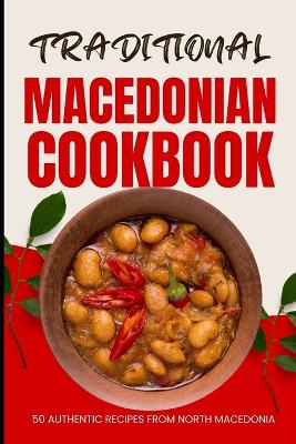 Book cover for Traditional Macedonian Cookbook