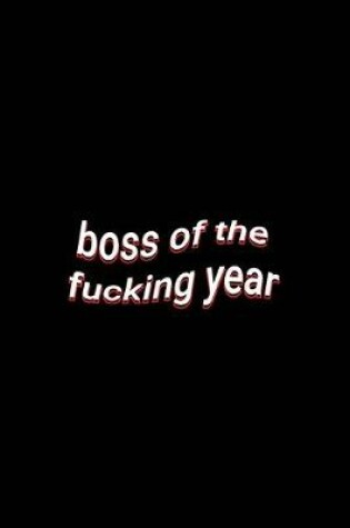 Cover of boss of the fucking year