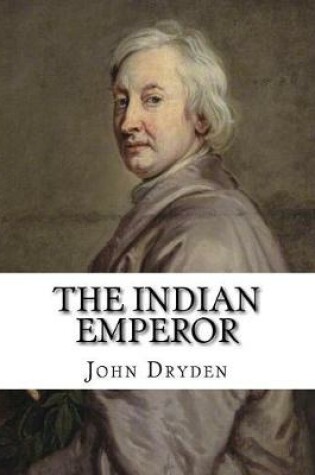 Cover of The Indian Emperor By