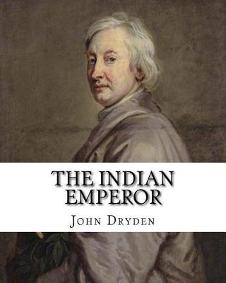 Book cover for The Indian Emperor By