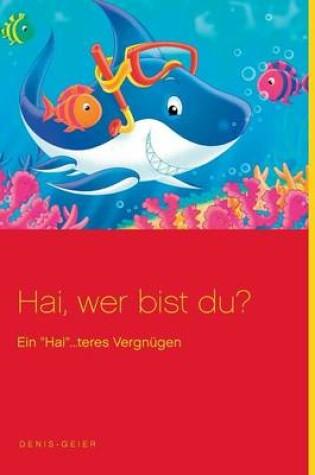 Cover of Hai, wer bist du?