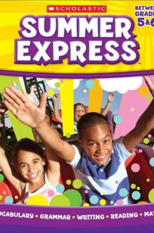 Cover of Summer Express Between Fifth and Sixth Grade