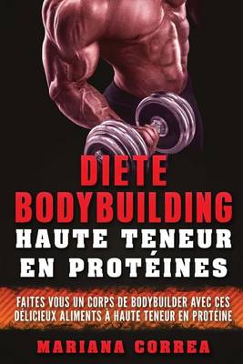 Book cover for Diete Bodybuilding Haute Teneur En Proteines