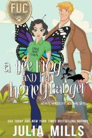 Cover of Tree Frog and Her Honey Badger