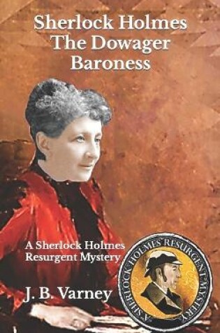 Cover of Sherlock Holmes The Dowager Baroness