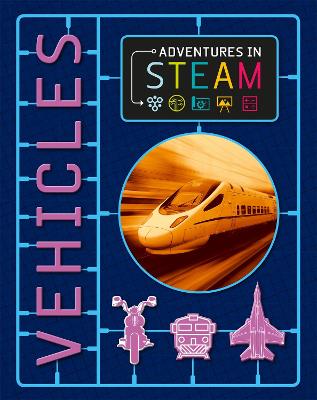 Cover of Adventures in STEAM: Vehicles
