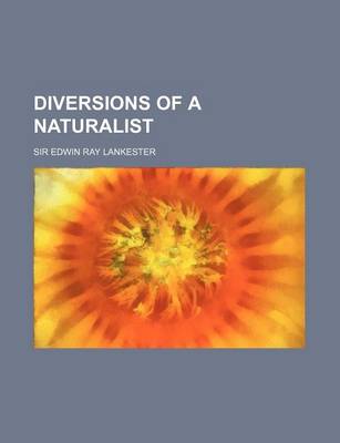 Book cover for Diversions of a Naturalist