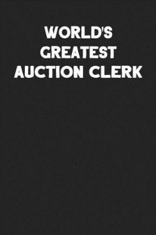 Cover of World's Greatest Auction Clerk