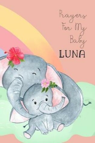 Cover of Prayers for My Baby Luna