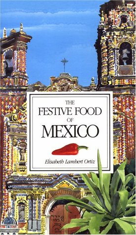 Book cover for The Festive Food of Mexico