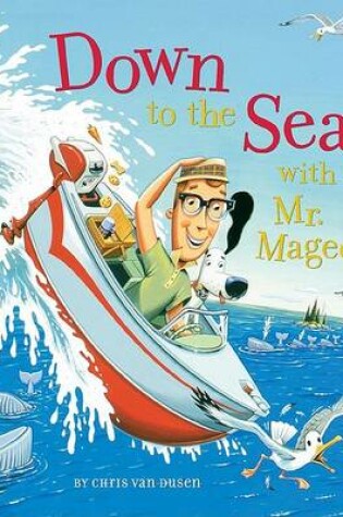 Cover of Down to the Sea with Mr Magee