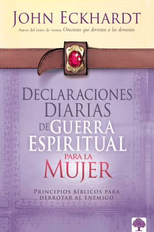 Cover of Declaraciones Diarias de Guerra Espiritual Para La Mujer