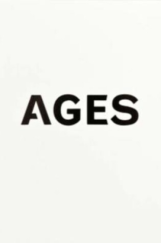 Cover of Ages - Portraits of Growing Older