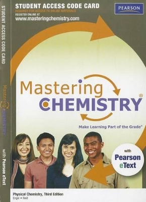 Book cover for Mastering Chemistry with Pearson eText -- Standalone Access Card -- for Physical Chemistry