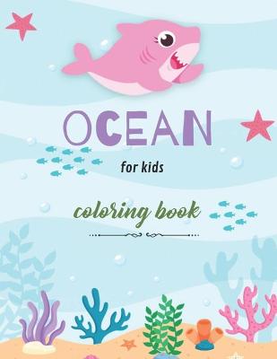 Book cover for Ocean Coloring Book for Kids