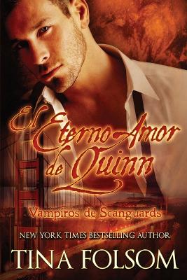 Book cover for El Eterno Amor de Quinn (Vampiros de Scanguards 6)