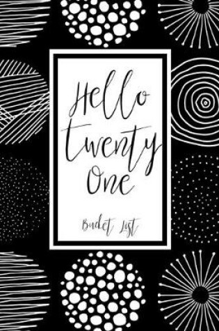 Cover of Hello Twenty One Bucket List