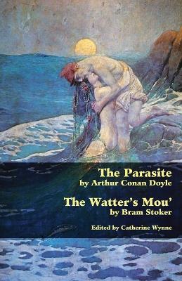 Cover of The Parasite and the Watter's Mou'