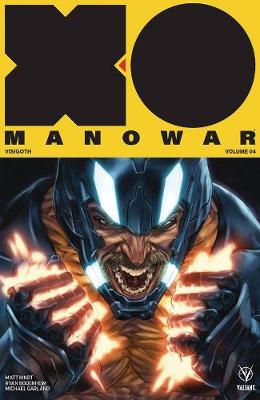 Book cover for X-O Manowar (2017) Volume 4: Visigoth
