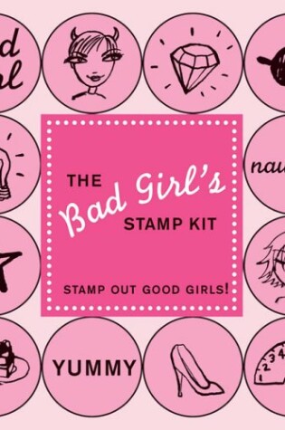 Cover of Bad Girls Stamp Kit