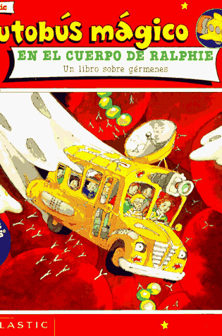 Cover of Inside Ralphie El Autobus Mag Ico En El Cuerpo de Ralphie