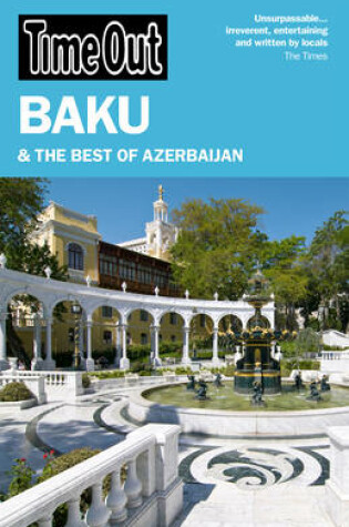 Cover of Time Out Baku & the best of Azerbaijan 1st edition