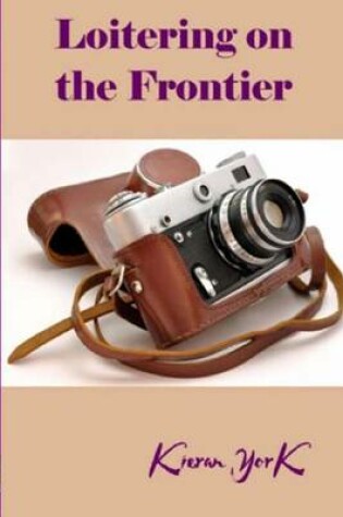 Cover of Loitering on the Frontier