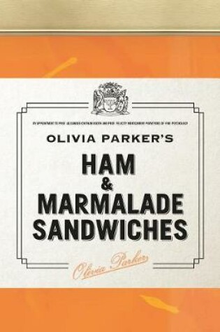 Cover of Ham and Marmalade Sandwiches