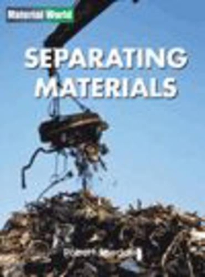 Cover of Material World: Separating Materials Paperback