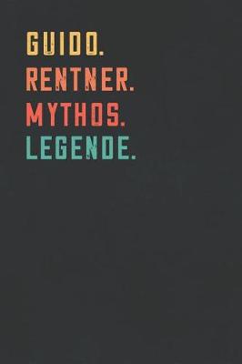 Book cover for Guido. Rentner. Mythos. Legende.