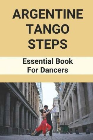 Cover of Argentine Tango Steps