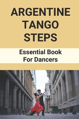 Cover of Argentine Tango Steps