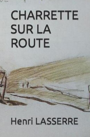 Cover of Charrette Sur La Route