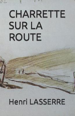 Book cover for Charrette Sur La Route