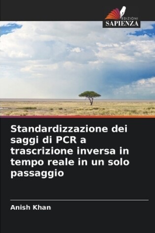 Cover of Standardizzazione dei saggi di PCR a trascrizione inversa in tempo reale in un solo passaggio