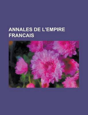 Book cover for Annales de L'Empire Francais