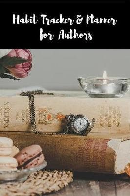 Book cover for Habit Tracker & Planner for Authors