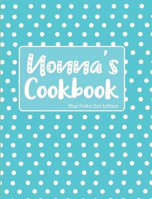 Book cover for Nonna's Cookbook Blue Polka Dot Edition