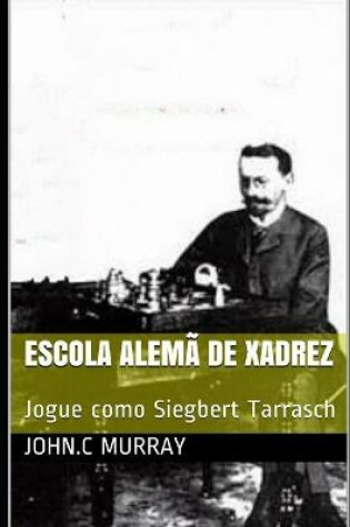 Cover of Escola Alema de Xadrez