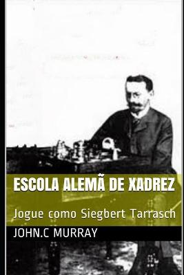 Book cover for Escola Alemã de Xadrez