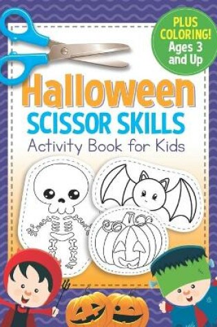 Cover of Halloween Scissor Skills Activity Book for Kids