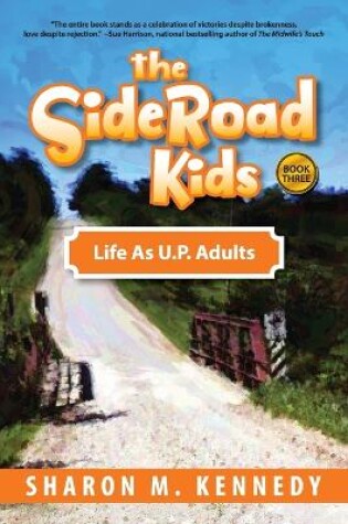 Cover of The SideRoad Kids - Book 3