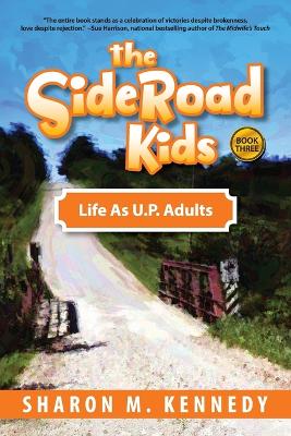 Book cover for The SideRoad Kids - Book 3