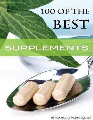 Book cover for 100 of the Best Supplements