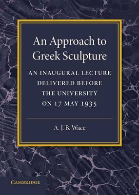 Book cover for An Approach to Greek Sculpture